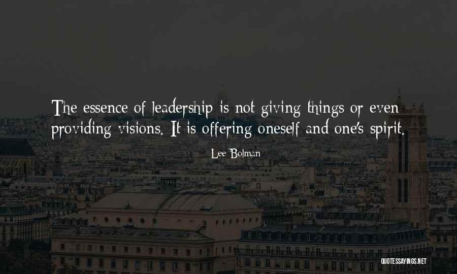 Giving Of Oneself Quotes By Lee Bolman Giving Of Oneself Quotes By Lee Bolman