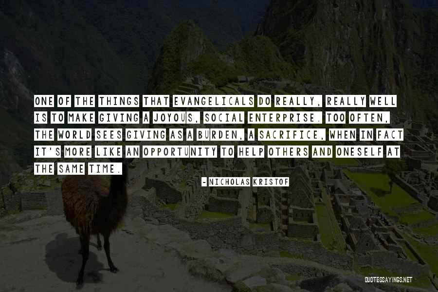 Giving Of Oneself Quotes By Nicholas Kristof Giving Of Oneself Quotes By Nicholas Kristof