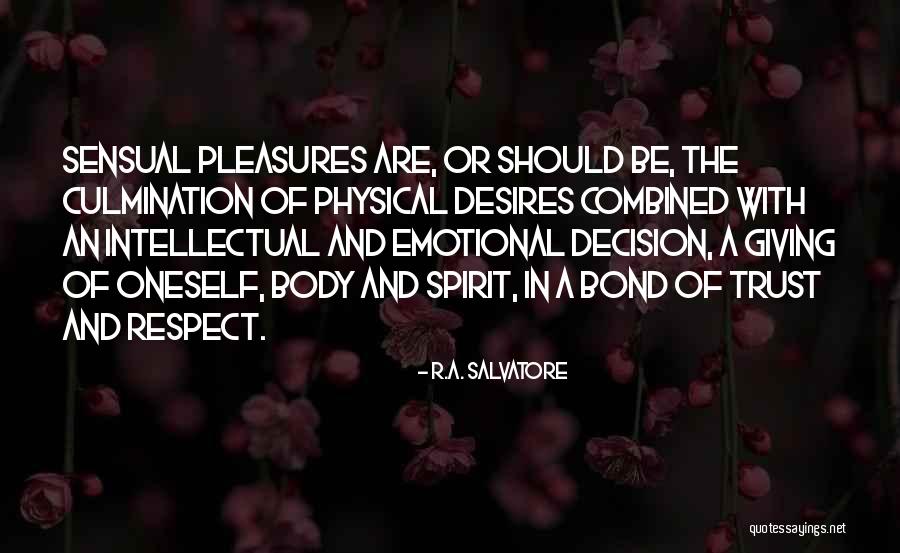 Giving Of Oneself Quotes By R.A. Salvatore Giving Of Oneself Quotes By R.A. Salvatore