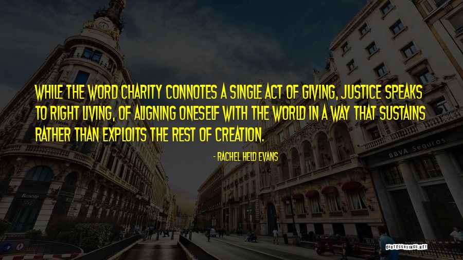 Giving Of Oneself Quotes By Rachel Held Evans Giving Of Oneself Quotes By Rachel Held Evans