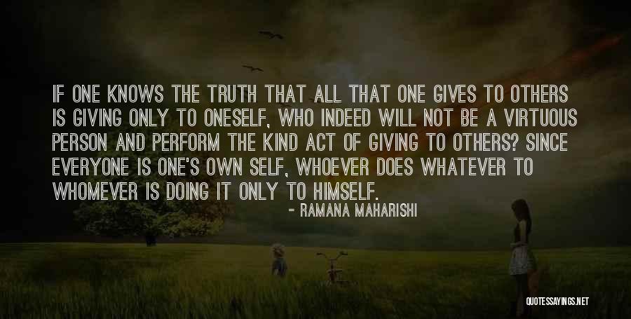 Giving Of Oneself Quotes By Ramana Maharishi Giving Of Oneself Quotes By Ramana Maharishi