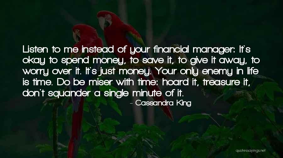 Giving Of Your Time Quotes By Cassandra King Giving Of Your Time Quotes By Cassandra King