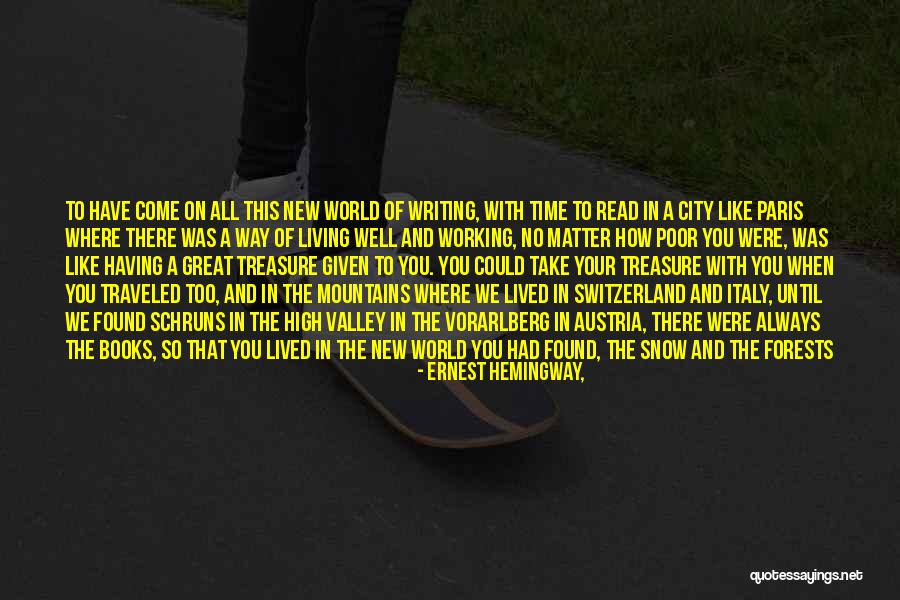 Giving Of Your Time Quotes By Ernest Hemingway, Giving Of Your Time Quotes By Ernest Hemingway,