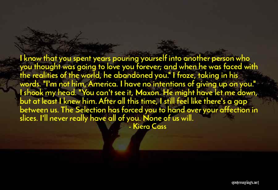 Giving Of Your Time Quotes By Kiera Cass Giving Of Your Time Quotes By Kiera Cass