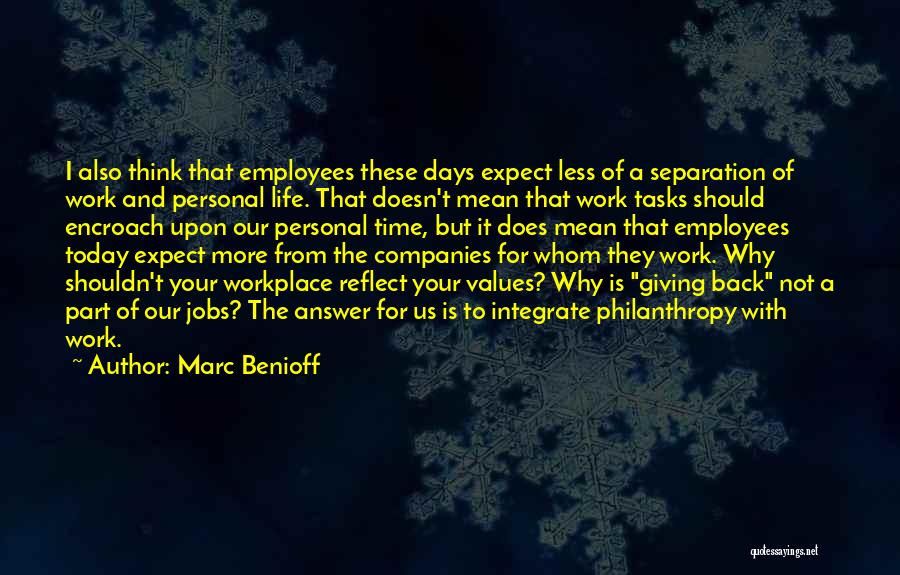Giving Of Your Time Quotes By Marc Benioff