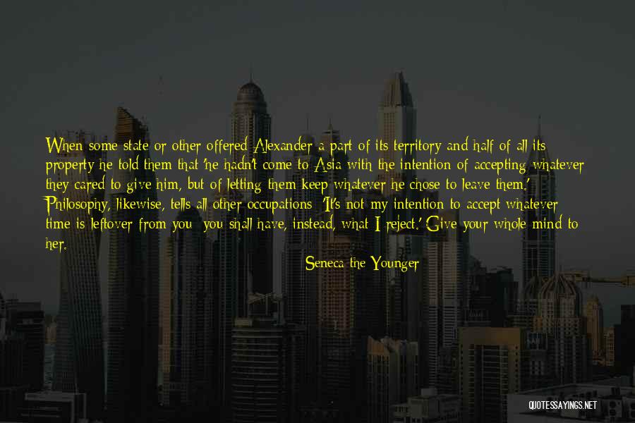 Giving Of Your Time Quotes By Seneca The Younger