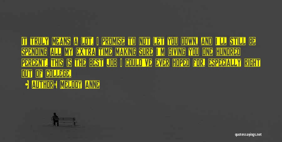 Giving One Hundred Percent Quotes By Melody Anne Giving One Hundred Percent Quotes By Melody Anne