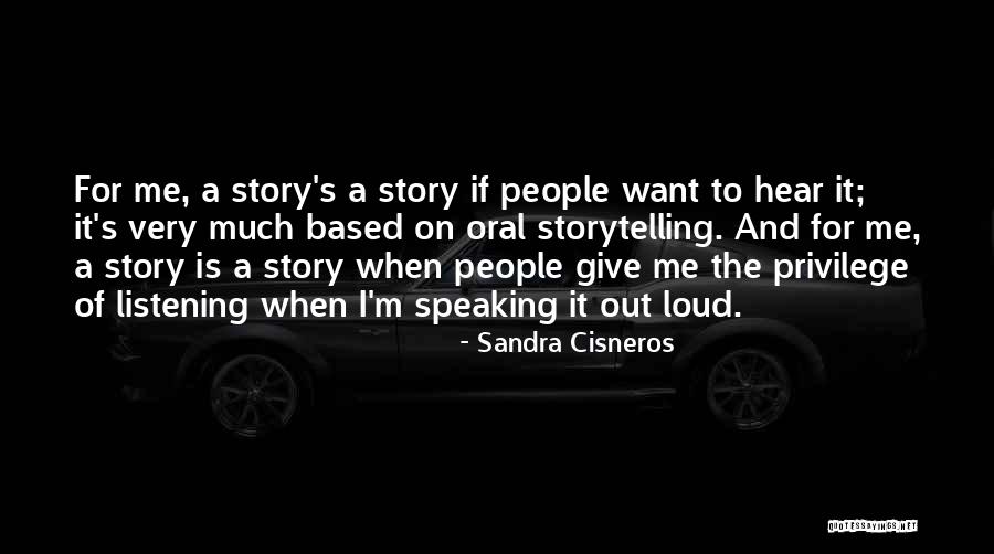 Giving Oral Quotes By Sandra Cisneros