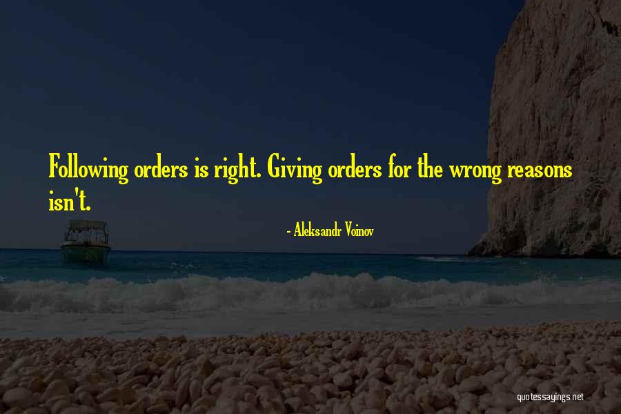 Giving Orders Quotes By Aleksandr Voinov Giving Orders Quotes By Aleksandr Voinov