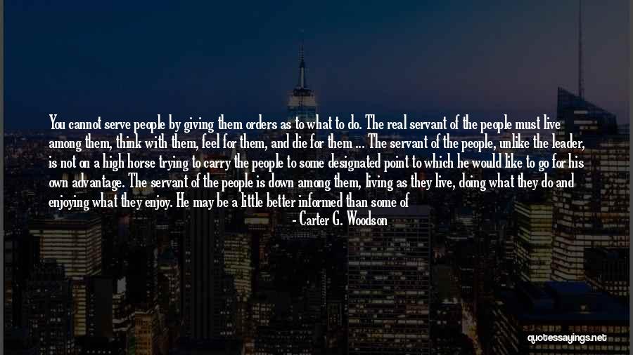 Giving Orders Quotes By Carter G. Woodson Giving Orders Quotes By Carter G. Woodson