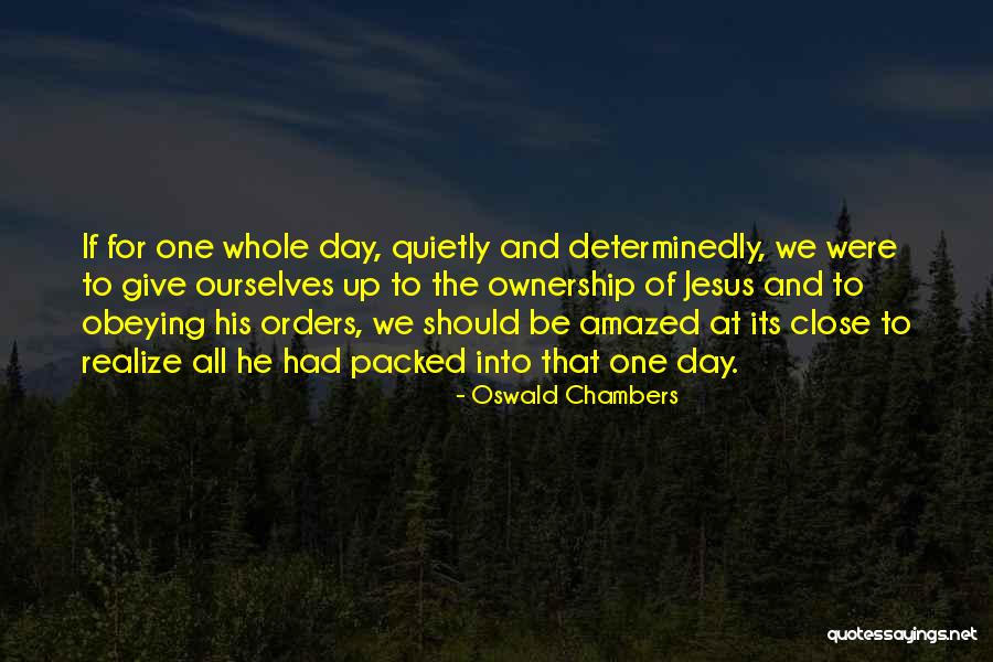 Giving Orders Quotes By Oswald Chambers Giving Orders Quotes By Oswald Chambers