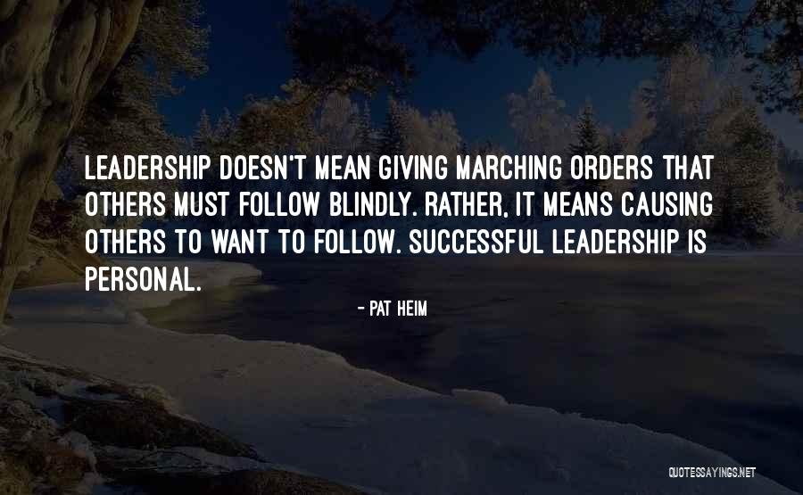 Giving Orders Quotes By Pat Heim Giving Orders Quotes By Pat Heim