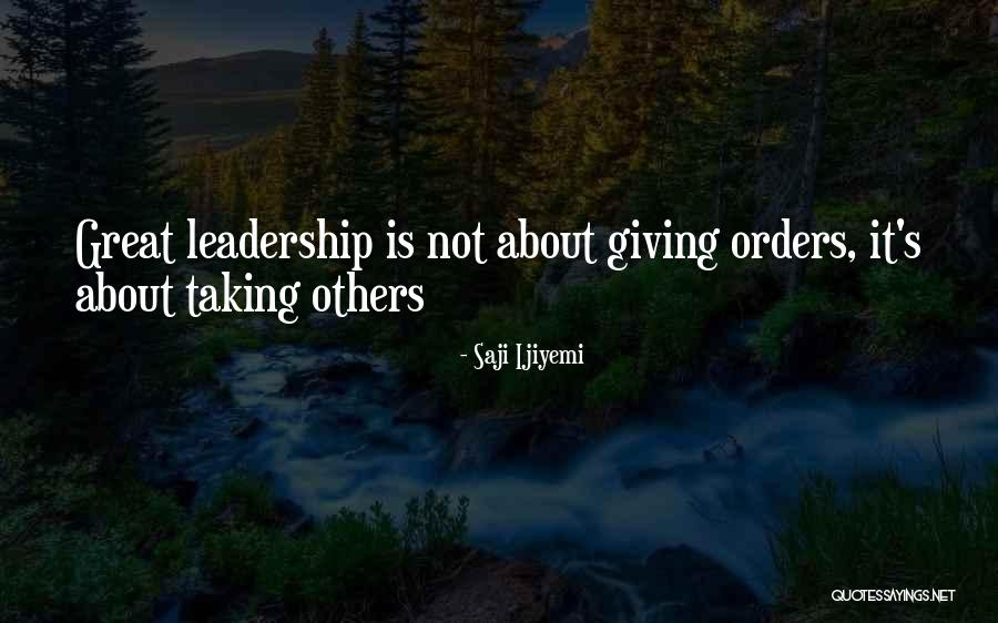 Giving Orders Quotes By Saji Ijiyemi Giving Orders Quotes By Saji Ijiyemi