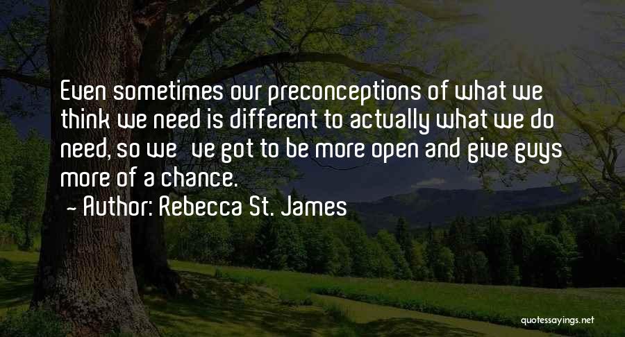 Giving Others A Chance Quotes By Rebecca St. James