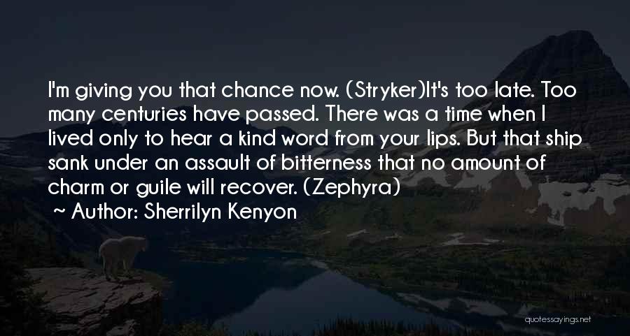 Giving Others A Chance Quotes By Sherrilyn Kenyon