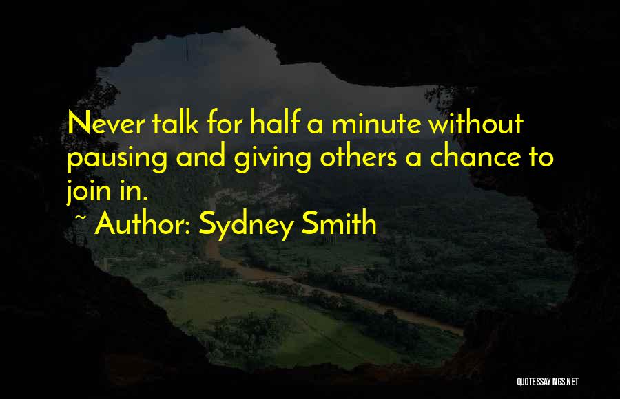 Giving Others A Chance Quotes By Sydney Smith