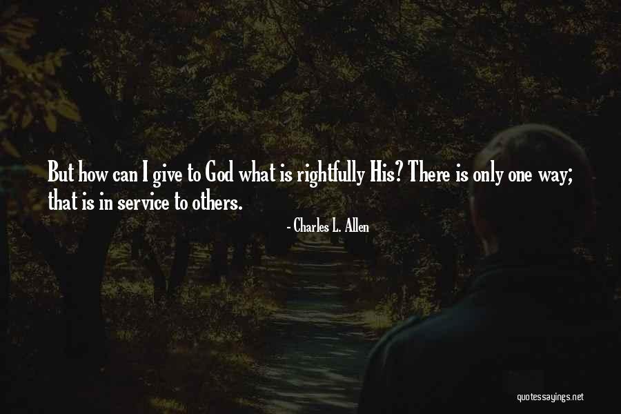 Giving Our Best To God Quotes By Charles L. Allen