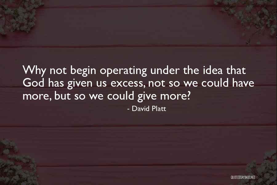 Giving Our Best To God Quotes By David Platt