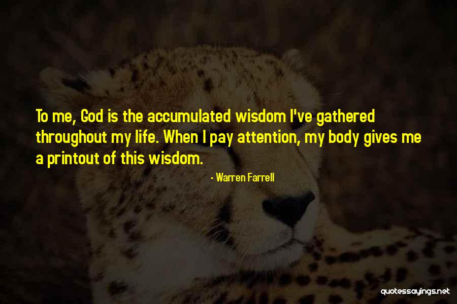 Giving Our Best To God Quotes By Warren Farrell