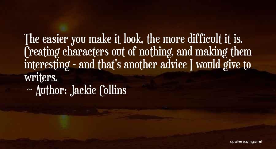 Giving Out Advice Quotes By Jackie Collins