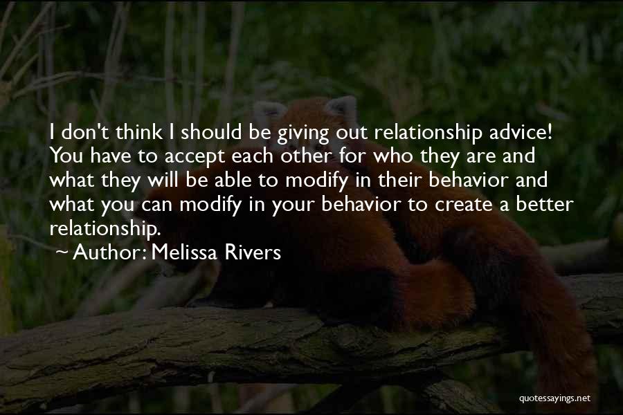 Giving Out Advice Quotes By Melissa Rivers