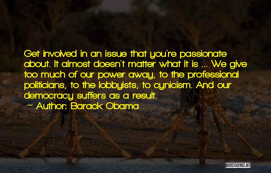 Giving Power Away Quotes By Barack Obama