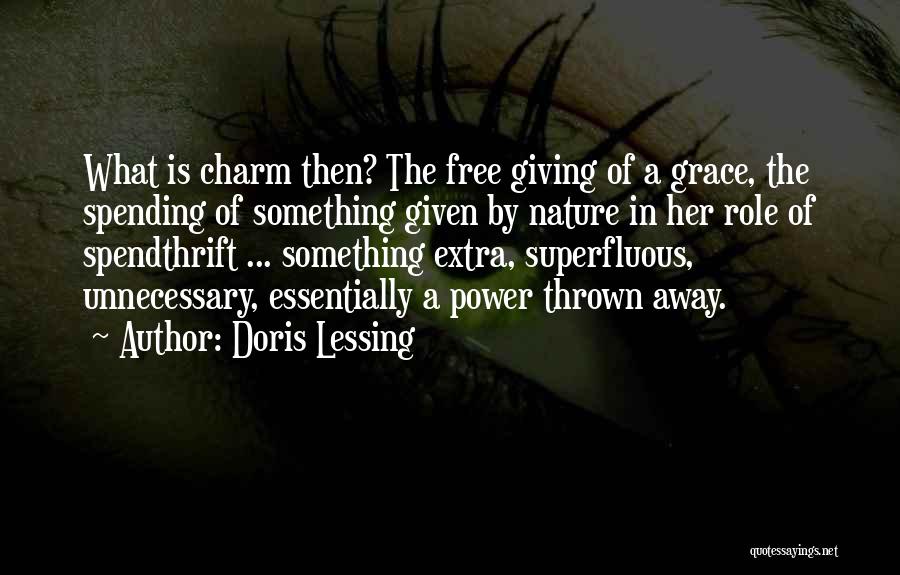 Giving Power Away Quotes By Doris Lessing