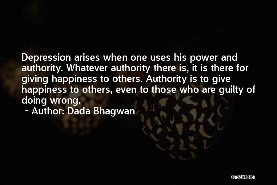 Giving Power To Others Quotes By Dada Bhagwan