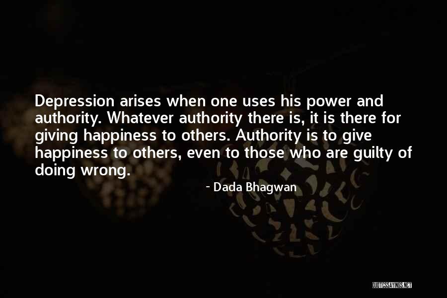 Giving Power To Others Quotes By Dada Bhagwan