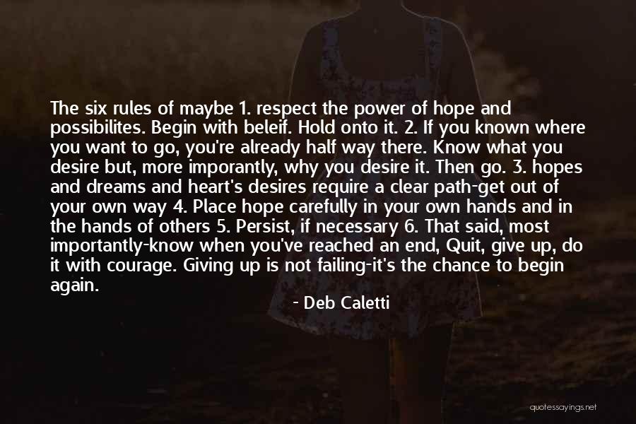 Giving Power To Others Quotes By Deb Caletti