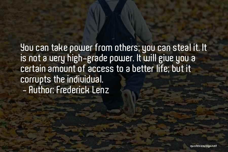 Giving Power To Others Quotes By Frederick Lenz