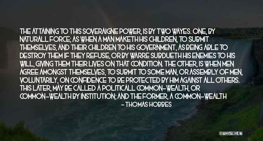 Giving Power To Others Quotes By Thomas Hobbes