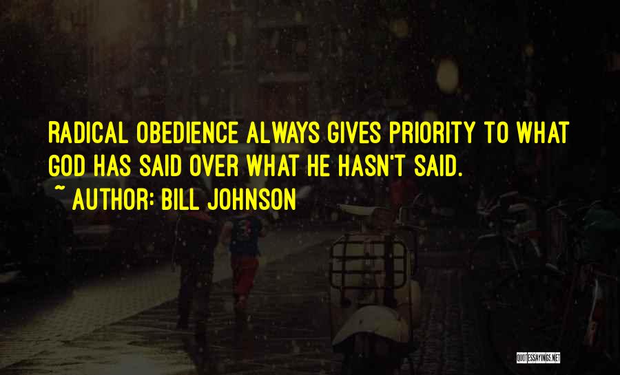 Giving Priority Quotes By Bill Johnson