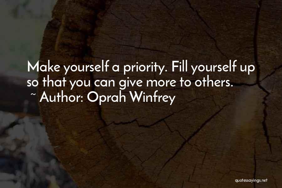 Giving Priority Quotes By Oprah Winfrey
