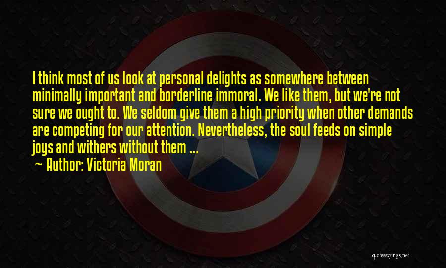 Giving Priority Quotes By Victoria Moran