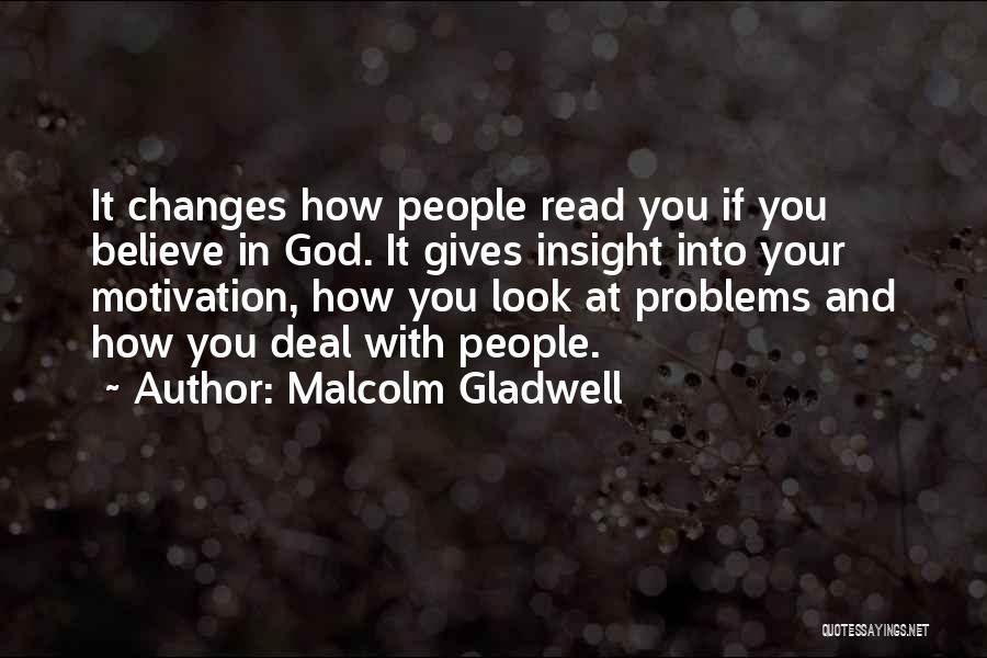 Giving Problems To God Quotes By Malcolm Gladwell