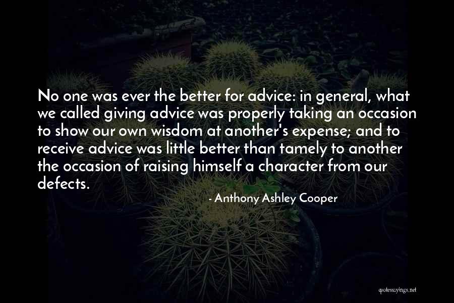 Giving Quotes By Anthony Ashley Cooper