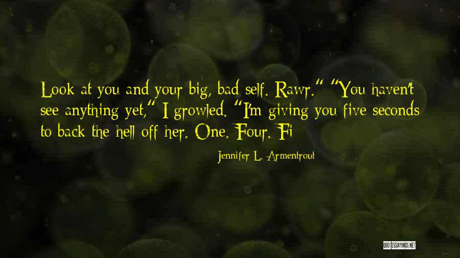 Giving Quotes By Jennifer L. Armentrout