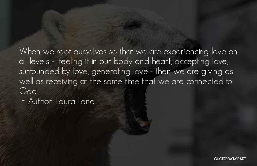 Giving Rather Than Receiving Quotes By Laura Lane
