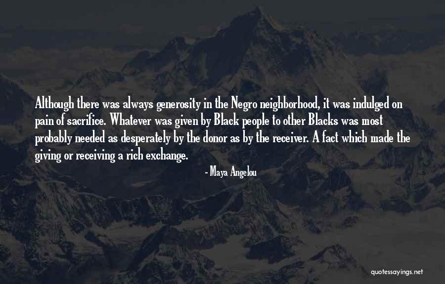 Giving Rather Than Receiving Quotes By Maya Angelou Giving Rather Than Receiving Quotes By Maya Angelou