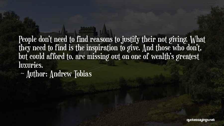 Giving Reasons Quotes By Andrew Tobias