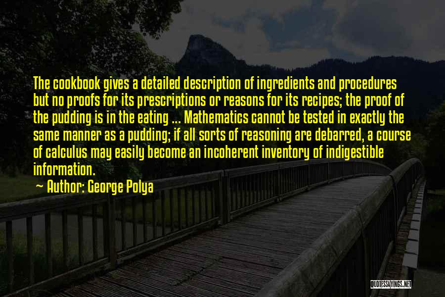 Giving Reasons Quotes By George Polya