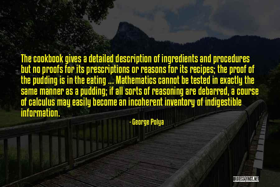 Giving Reasons Quotes By George Polya