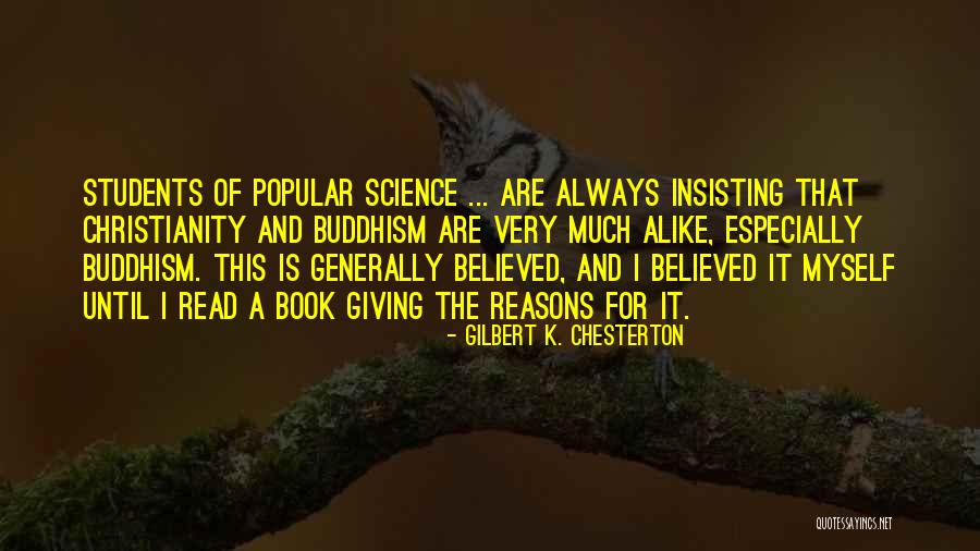 Giving Reasons Quotes By Gilbert K. Chesterton