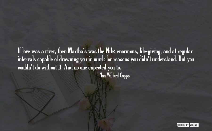 Giving Reasons Quotes By Nan Willard Cappo Giving Reasons Quotes By Nan Willard Cappo
