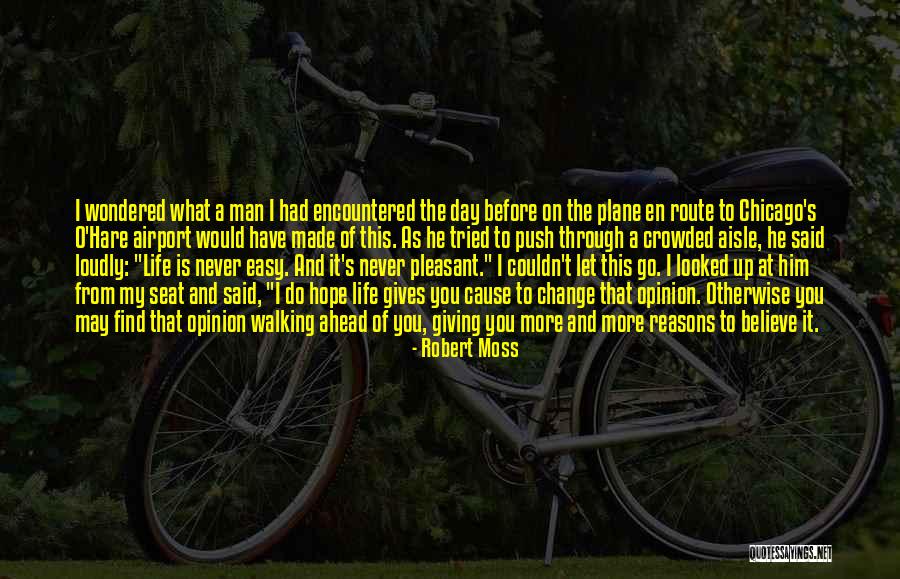 Giving Reasons Quotes By Robert Moss