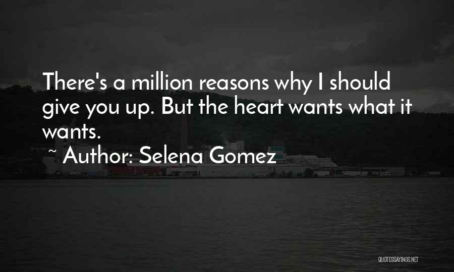 Giving Reasons Quotes By Selena Gomez