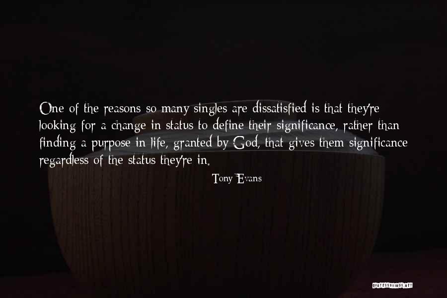 Giving Reasons Quotes By Tony Evans