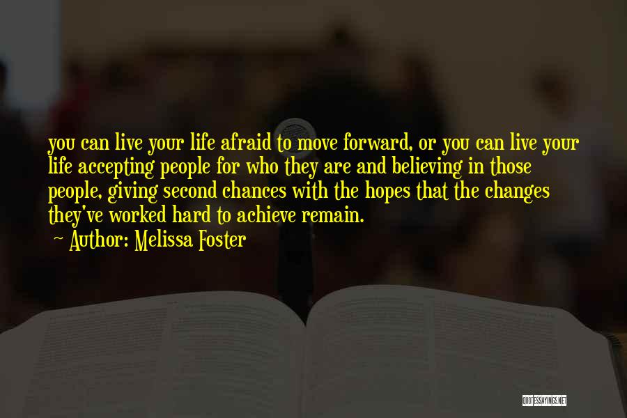 Giving Second Chances In Life Quotes By Melissa Foster