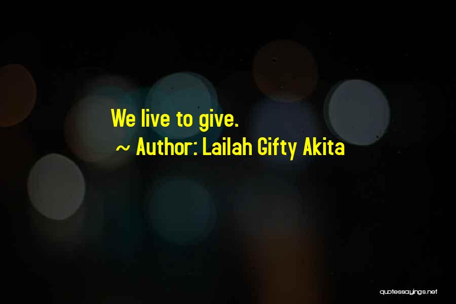 Giving Service To Others Quotes By Lailah Gifty Akita